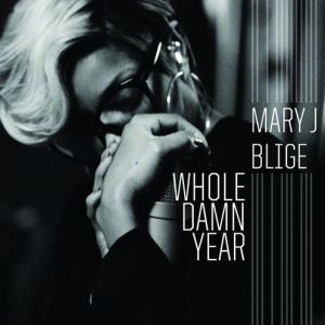mary-j-blige-whole-damn-year-single-cover