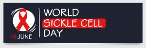 World Sickle Cell Day.