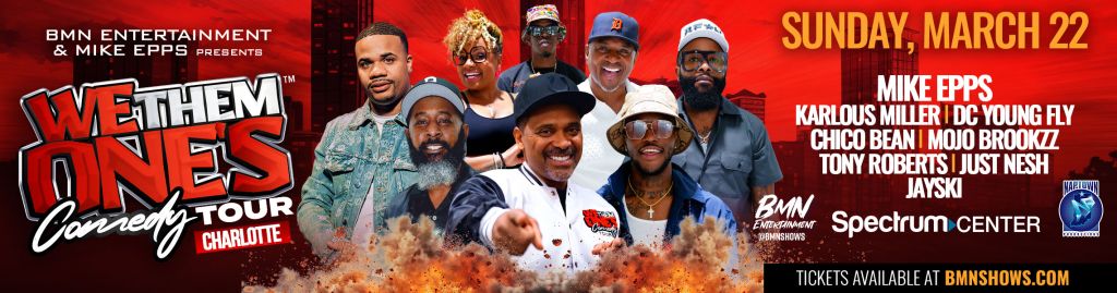 We Them Ones Tour - charlotte